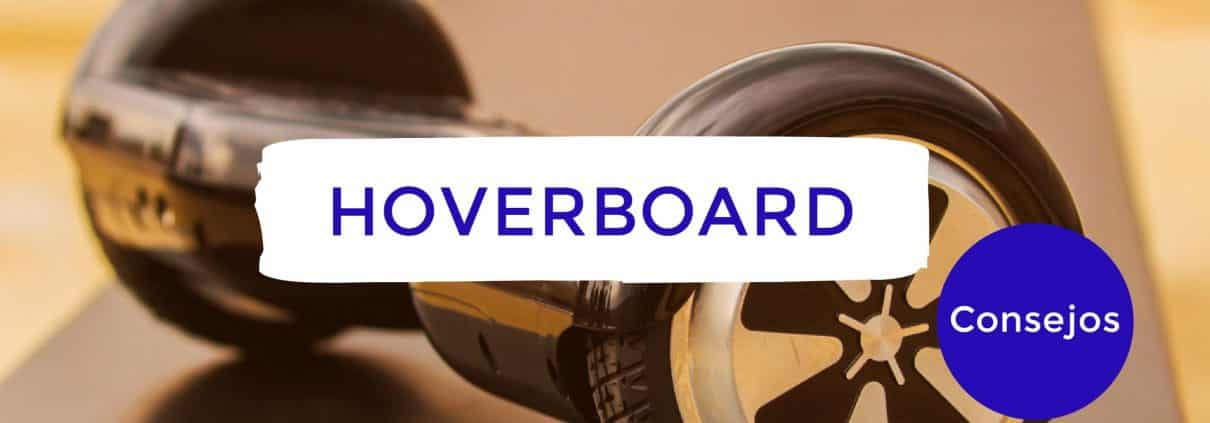 Guía para comprar un Hoverboard 4 Guía para comprar un Hoverboard 3