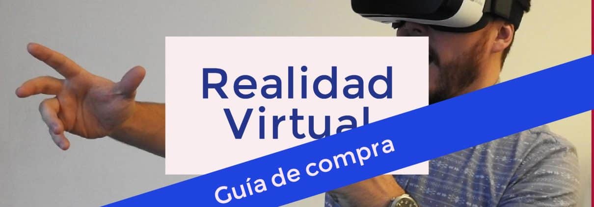 Realidad Virtual guía de compra x